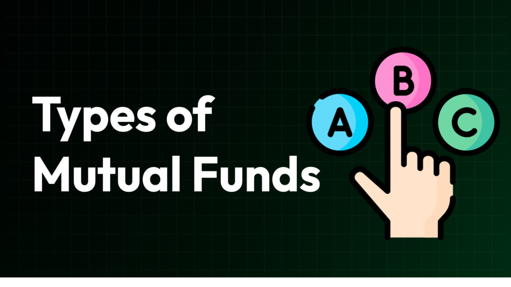 Types of Mutual Funds: Equity, Debt, Hybrid, and More