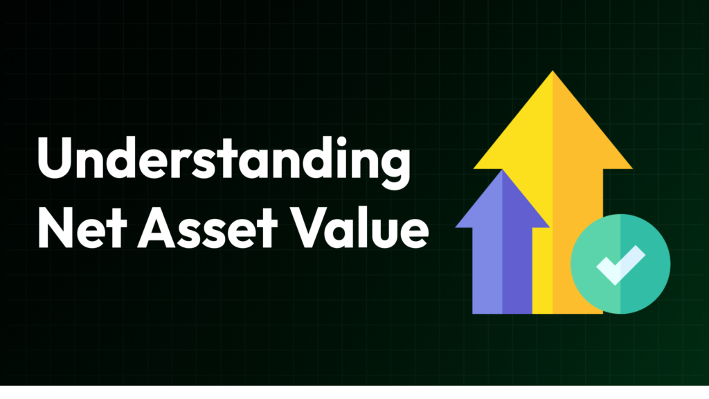 Understanding the Net Asset Value (NAV) in Mutual Funds